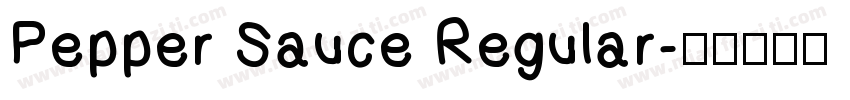 Pepper Sauce Regular字体转换